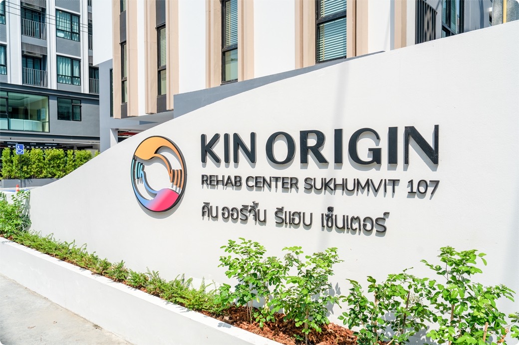 The Kin Origin Rehab Center Sukhumvit 107 signage outside the building